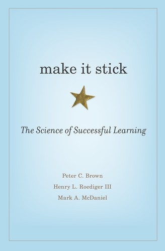 Buchcover: Make It Stick: The Science of Successful Learning