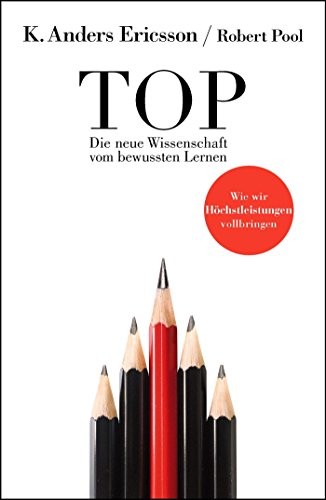 Buchcover: Top: Die neue Wissenschaft vom bewussten Lernen